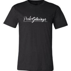 Posh Getaways Brand Tshirt - Unisex with White logo